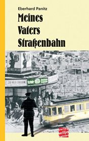 book cover of Meines Vaters Strassenbahn by Eberhard Panitz