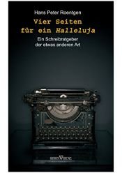book cover of Vier Seiten f�r ein Halleluja by Hans Peter Roentgen