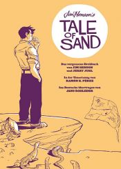 book cover of Jim Henson's Tale of Sand by Jerry Juhl|Jim Henson|Ramón K. Pérez