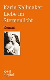 book cover of Liebe im Sternenlicht by Karin Kallmaker