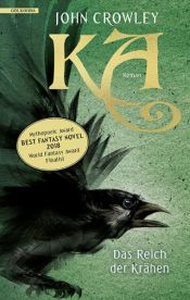 book cover of KA – Das Reich der Krähen by John Crowley
