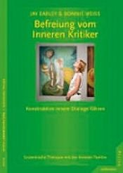 book cover of Befreiung vom Inneren Kritiker by Bonnie Weiss|Jay Earley