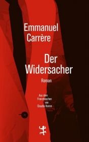 book cover of Der Widersacher by Emmanuel Carrère