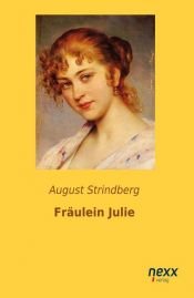 book cover of Fräulein Julie by August Strindberg