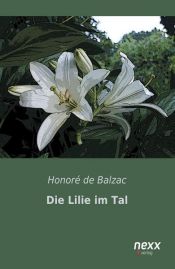 book cover of Die Lilie im Tal by Honoré de Balzac
