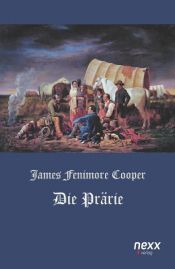 book cover of Lederstrumpf. Die Prärie. by James Fenimore Cooper