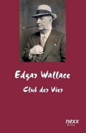book cover of Club der Vier by Edgar Wallace