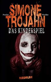 book cover of Das Kinderspiel by Simone Trojahn