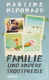 book cover of Familie und andere Trostpreise by Martine McDonagh