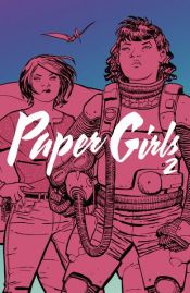 book cover of Paper Girls 2 by Brian K. Vaughan