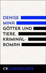 book cover of Götter und Tiere by Denise Mina