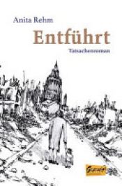 book cover of Entführt by Anita Rehm
