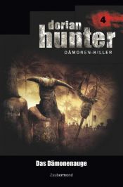 book cover of Dorian Hunter 4 - Das Dämonenauge by Ernst Vlcek|Neal Davenport