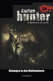 book cover of Dorian Hunter 16 - Gefangen in den Bleikammern by Earl Warren|Ernst Vlcek|Neal Davenport
