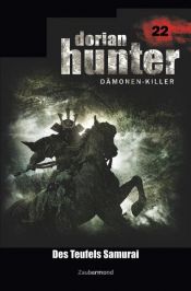 book cover of Dorian Hunter 22 - Des Teufels Samurai by Earl Warren|Ernst Vlcek|Neal Davenport