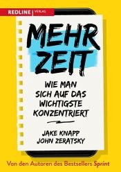 book cover of Mehr Zeit by Jake Knapp|John Zeratsky