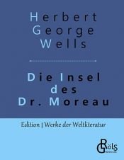 book cover of Die Insel des Dr. Moreau by Herbert George Wells
