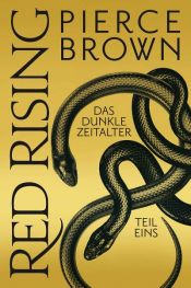 book cover of Red Rising - Das Dunkle Zeitalter Teil 1 by Pierce Brown