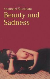 book cover of Beauty and Sadness by 川端 康成