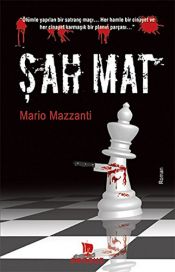 book cover of Sah Mat by Mario Mazzanti Guliz Akyuz Yildirim