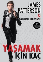 book cover of Yasamak Icin Kac by James Patterson