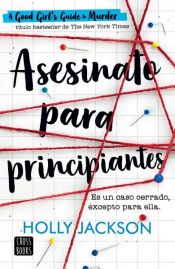 book cover of Asesinato para principiantes (Edición mexicana) by Holly Jackson