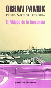 book cover of El museo de la inocencia by Orhan Pamuk