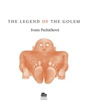 book cover of The Legend of the Golem by Ivana Pechackova