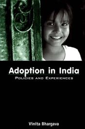 book cover of Adoption in India: Policies and Experiences by Vinita Bhargava