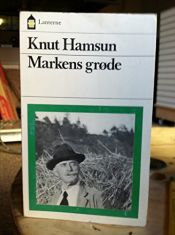 book cover of Markens grøde by Knut Hamsun