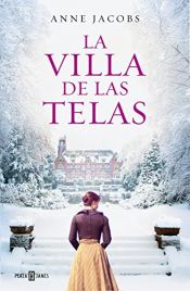 book cover of La villa de las telas (EXITOS) by Anne Jacobs