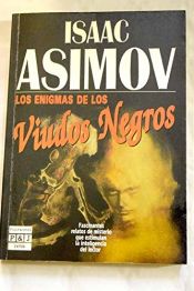 book cover of Los Enigmas De Los Viudos Negros by Isaac Asimov