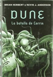 book cover of Dune: La Batalla De Corrin by Brian Herbert|Kevin J. Anderson