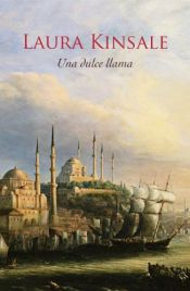 book cover of Una Dulce Llama by Laura Kinsale