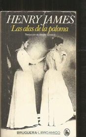 book cover of Las alas de la paloma by Henry James
