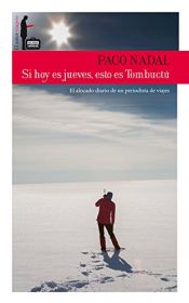 book cover of Si hoy es jueves, esto es Tombuctú by Paco Marriott Nadal
