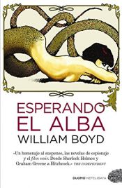 book cover of Esperando el alba (Nefelibata) by William Boyd