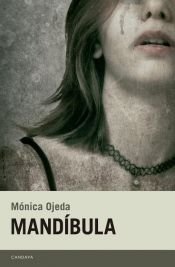 book cover of Mandíbula by Mónica Ojeda