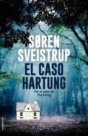 book cover of El caso Hartung by Søren Sveistrup