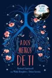 book cover of A dos metros de ti by Rachael Lippincott