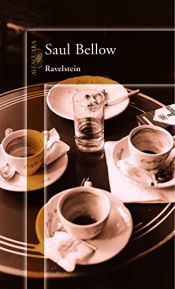 book cover of Ravelstein by Saul Bellow|Willi Winkler