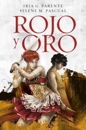 book cover of Rojo y Oro by Iria G. Parente|Selene M. Pascual