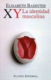 book cover of XY : la identidad masculina by Élisabeth Badinter