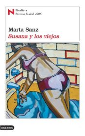 book cover of Susana Y Los Viejos by SANZ MARTA