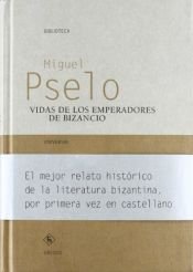 book cover of Vidas De Los Emperadores De Bizancio by Miguel Pselo