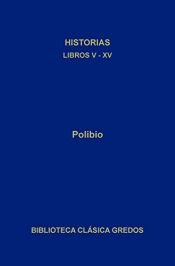 book cover of Historias, Libros V-XV by Polybius