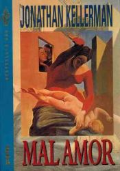 book cover of Mal Amor (Alex Delaware # 7) by Jonathan Kellerman