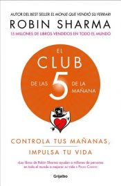 book cover of El Club de las 5 de la mañana by Robin S. Sharma