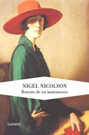 book cover of Retrato de un matrimonio by Nigel Nicolson|Vita Sackville-West|Viviane Forrester