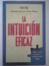 book cover of La intuicion eficaz by Laura Day